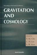 Cover of: Proceedings of the Pacific Conference Gravitation and Cosmology by Pacific Conference on Gravitation and Cosmology (1996 Seoul, Korea)