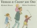 Cover of: Vamos a Cazar UN Oso/Were Going on a Bear Hunt by Michael Rosen