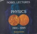 Front cover of Nobel Lectures in Physics (1901-1995) by Unknown
