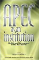 Cover of: Apec as an Institution by Richard E. Feinberg