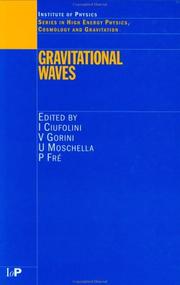 Cover of: Gravitational Waves (Studies in High Energy Physics, Cosmology and Gravitation)