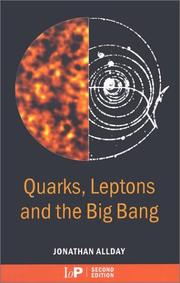 Cover of: Quarks Leptons and the Big Bang by Jonathan Allday