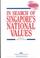 Cover of: In Search of Singapore's National Values