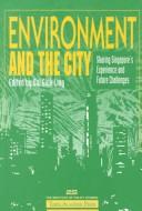Cover of: Environment and the city | 