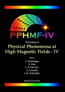 Cover of: Proceedings of Physical Phenomena at High Magnetic Fields-IV: Santa Fe, New Mexico, Usa, 19-25 October 2001