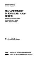 Self and Society in Southeast Asian Fiction by Thelma B. Kintanar