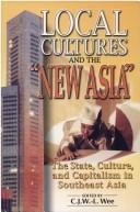 Cover of: Local cultures and the new Asia | 