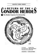 Cover of: Return of the Condor Heroes:#4 The Maiden Supreme Swordsmanship