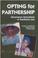 Cover of: Opting for partnership