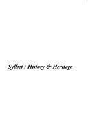Cover of: Sylhet: history and heritage