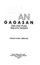 Cover of: Gagasan: esei-esei puisi Melayu moden
