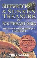 Cover of: Shipwrecks & sunken treasure in Southeast Asia