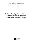 Cover of: La educación superior en entornos virtuales by Jorge Flores y Martín Becerra (compiladores).