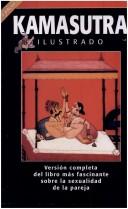 Cover of: Kamasutra Ilustrado by Mallanaga Vātsyāyana