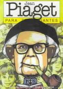 Cover of: Jean Piaget para principiantes
