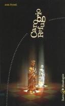 Cover of: Caro Refugio: La Obra de Teatro