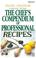 Cover of: Chef's Compendium of Professional Recipes, Third Edition