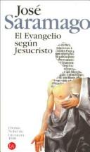 Cover of: El Evangelio Segun Jesucristo by José Saramago