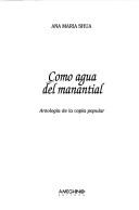 Cover of: Como agua del manantial by Ana María Shua [compiladora].