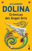 Cover of: Cronicas del Angel Gris