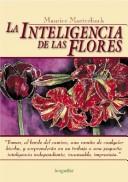 Cover of: La Inteligencia de Las Flores