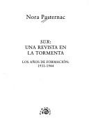 Cover of: Sur, una revista en la tormenta: los años de formación, 1931-1944