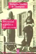 Cover of: Intimidad y política: diario, cartas y recuerdos