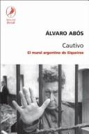 Cover of: Cautivo by Alvaro Abós