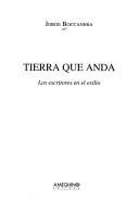 Cover of: Tierra que anda: los escritores en el exilio