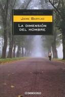 Cover of: La Dimension Del Hombre/ The Dimension of the Man by Jaime Barylko