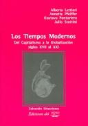 Cover of: Los Tiempos Modernos/modern Times: Del Capitalismo A La Globalizacion Siglos XVII Al XXI/from Capitalism To Globolization In The 17th And 21st Century (Coleccion Situaciones)