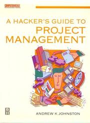 Cover of: A hacker's guide to project management