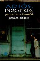 Cover of: Adios inocencia by Rodolfo Cardona