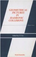 Cover of: Geometrical Pictures in Hadronic Collisions: A Reprint Volume