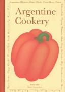 Cover of: Argentine Cookery by Monica G. Hoss de le Comte