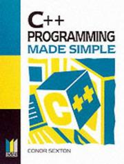 Cover of: C++ Programming Made Simple by Conor Sexton