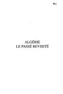 Cover of: Algérie: le passé revisité