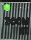 Cover of: Zoom in Zoom Out: An Exploration from Design Concept, Format to Visual Impact