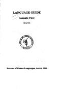 Cover of: Language guide by Ghana. Bureau of Ghana Languages