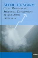 Cover of: After the storm: crisis, recovery, and sustaining development in four Asian economies
