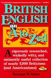 Cover of: British English, A to Zed by Norman W. Schur