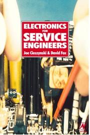 Cover of: Electronics for Service Engineers by Joe Cieszynski, Dave Fox