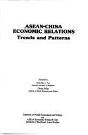 Cover of: ASEAN-China economic relations by edited by Chia Siow-Yue, Cheng Bifan.
