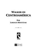 Cover of: Walker en Centroamérica