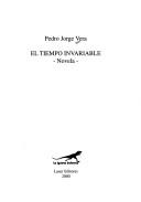 Cover of: El tiempo invariable by Pedro Jorge Vera