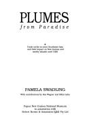 Cover of: Plumes from paradise by Pamela Swadling
