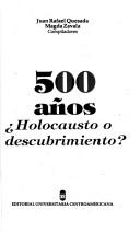 Cover of: 500 años: holocausto o descubrimiento?