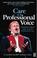 Cover of: Care of the professional voice
