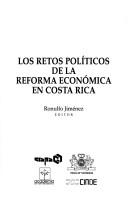 Los retos políticos de la reforma económica en Costa Rica