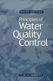 Cover of: Principles of water quality control by T. H. Y. Tebbutt, T. H. Y. Tebbutt